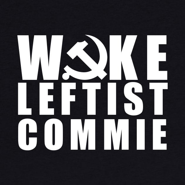Woke Leftist Commie (in white) by NickiPostsStuff